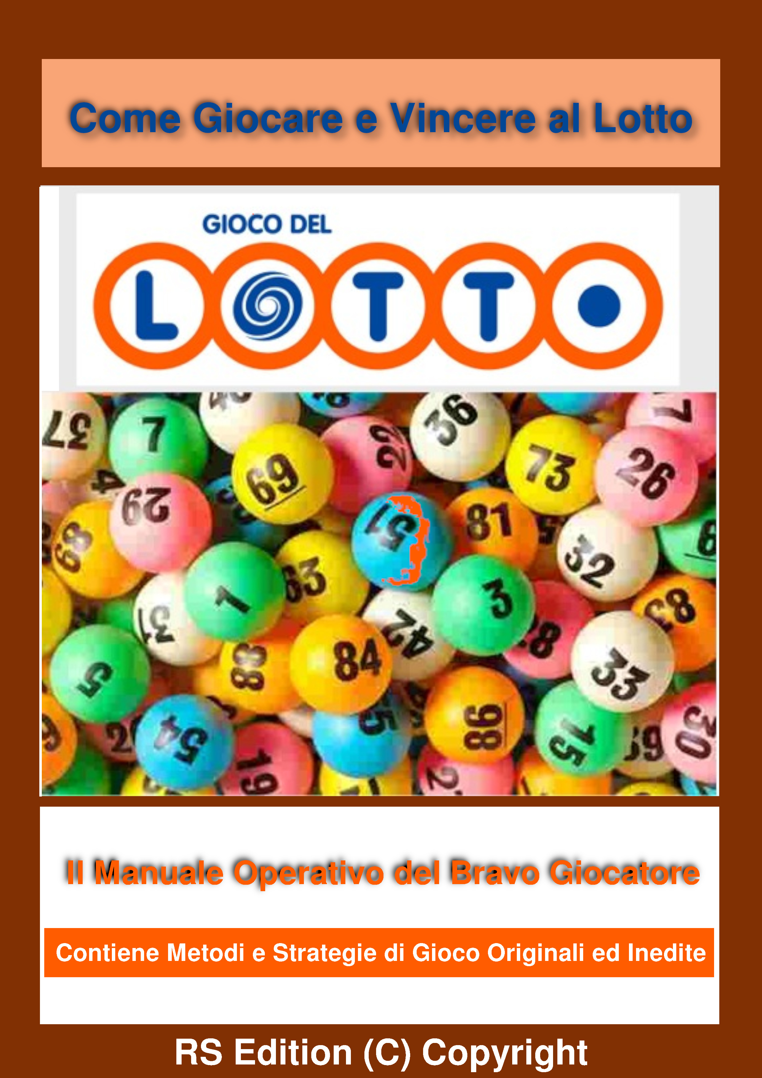 Come Giocare e Vincere al Lotto